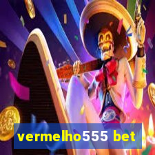 vermelho555 bet